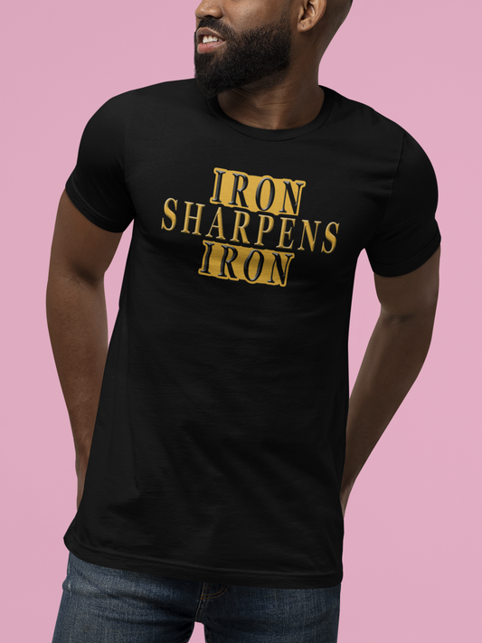Iron Sharpens Iron  T-Shirt